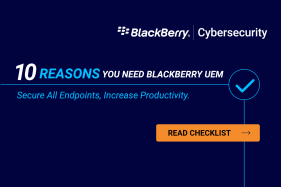 Checklist: 10 reasons you need BlackBerry UEM to secure your digital workplace